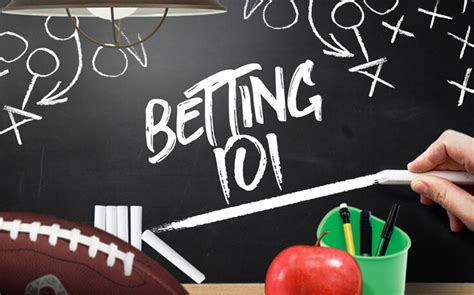 Betting 101 .